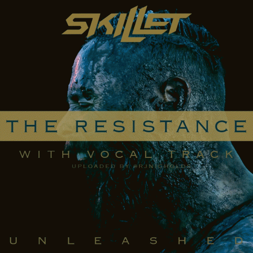Skillet : The Resistance